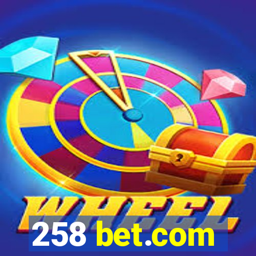 258 bet.com